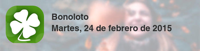 Bonoloto del martes, 24 de febrero de 2015