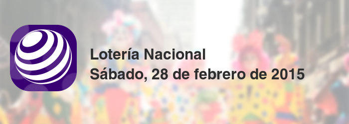 Lotería Nacional del sábado, 28 de febrero de 2015