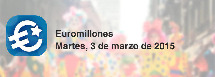 Euromillones del martes, 3 de marzo de 2015