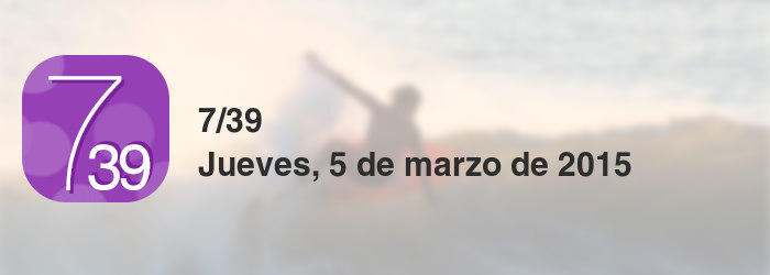 7/39 del jueves, 5 de marzo de 2015