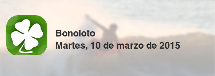 Bonoloto del martes, 10 de marzo de 2015