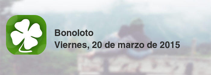 Bonoloto del viernes, 20 de marzo de 2015