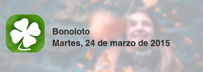 Bonoloto del martes, 24 de marzo de 2015