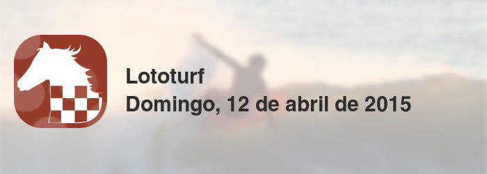 Lototurf del domingo, 12 de abril de 2015