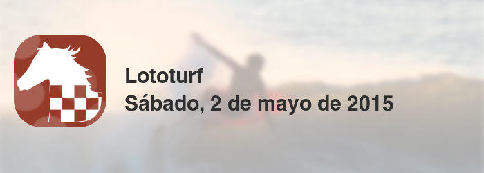 Lototurf del sábado, 2 de mayo de 2015