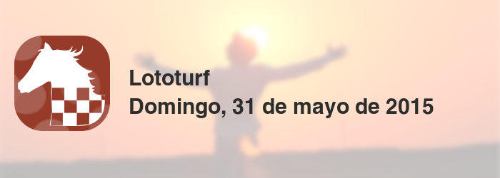 Lototurf del domingo, 31 de mayo de 2015
