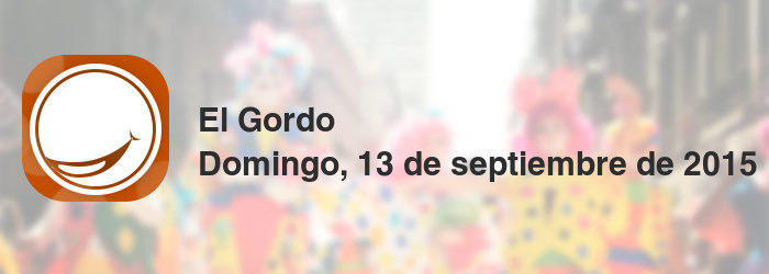 El Gordo del domingo, 13 de septiembre de 2015