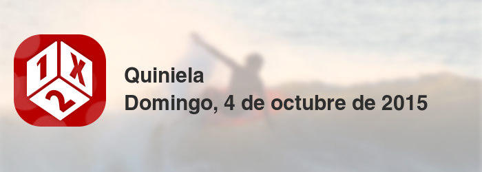 Quiniela del domingo, 4 de octubre de 2015