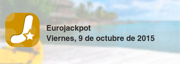 Eurojackpot del viernes, 9 de octubre de 2015