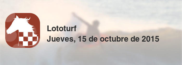 Lototurf del jueves, 15 de octubre de 2015
