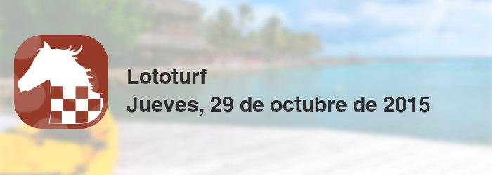 Lototurf del jueves, 29 de octubre de 2015