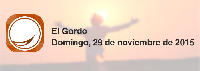 El Gordo del domingo, 29 de noviembre de 2015