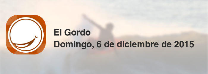 El Gordo del domingo, 6 de diciembre de 2015