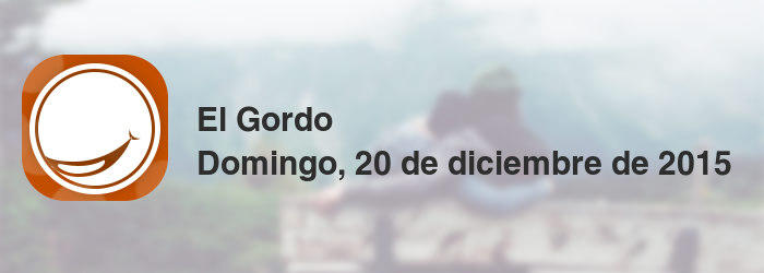 El Gordo del domingo, 20 de diciembre de 2015