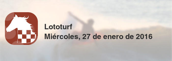 Lototurf del miércoles, 27 de enero de 2016