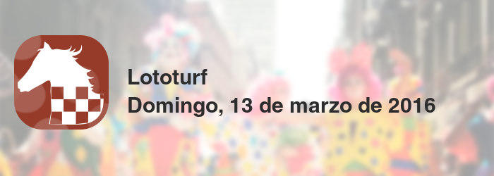 Lototurf del domingo, 13 de marzo de 2016
