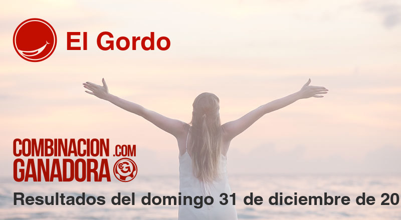 El Gordo del domingo 31 de diciembre de 2017