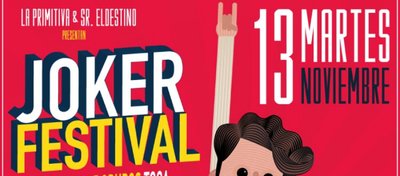 Cartel del Joker Festival.