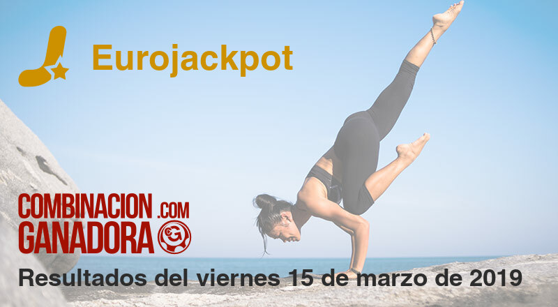 Eurojackpot del viernes 15 de marzo de 2019