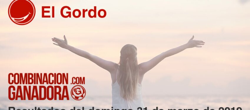 El Gordo del domingo 31 de marzo de 2019