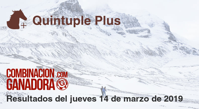 Quintuple Plus del jueves 14 de marzo de 2019