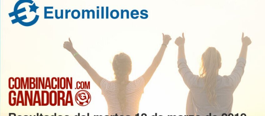 Euromillones del martes 12 de marzo de 2019