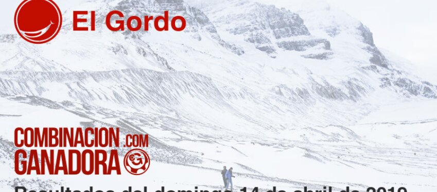 El Gordo del domingo 14 de abril de 2019