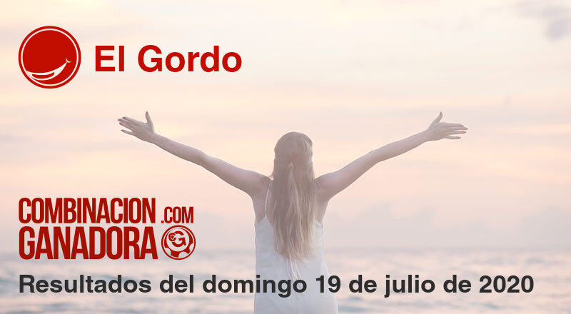 El Gordo del domingo 19 de julio de 2020