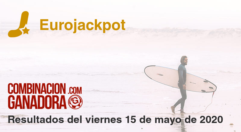 Eurojackpot del viernes 15 de mayo de 2020