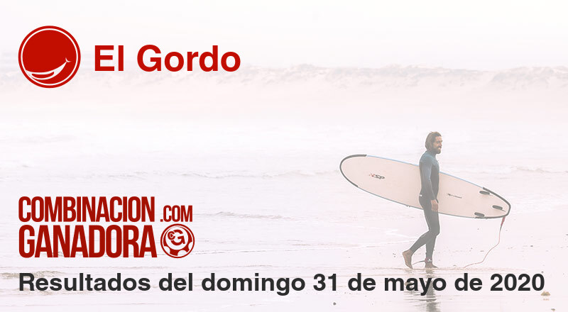 El Gordo del domingo 31 de mayo de 2020