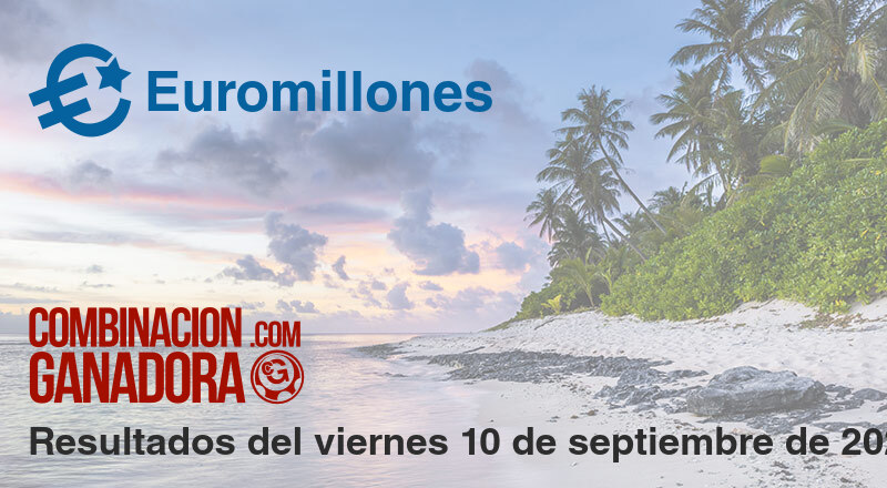 Euromillones del viernes 10 de septiembre de 2021