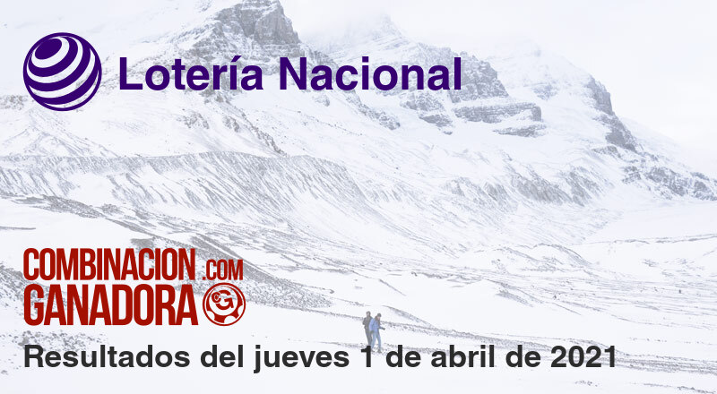 Lotería Nacional del jueves 1 de abril de 2021