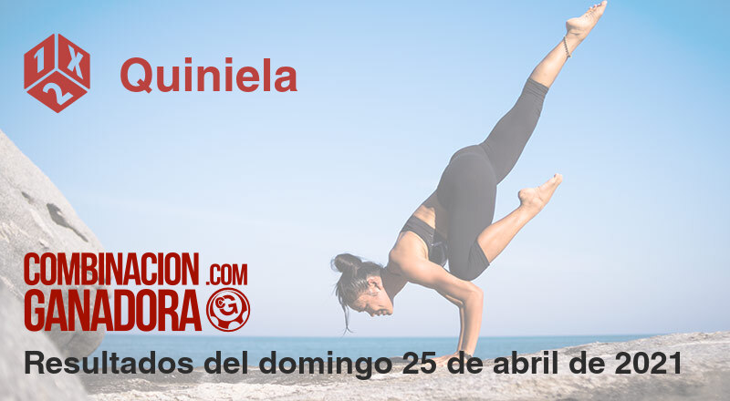 Quiniela del domingo 25 de abril de 2021