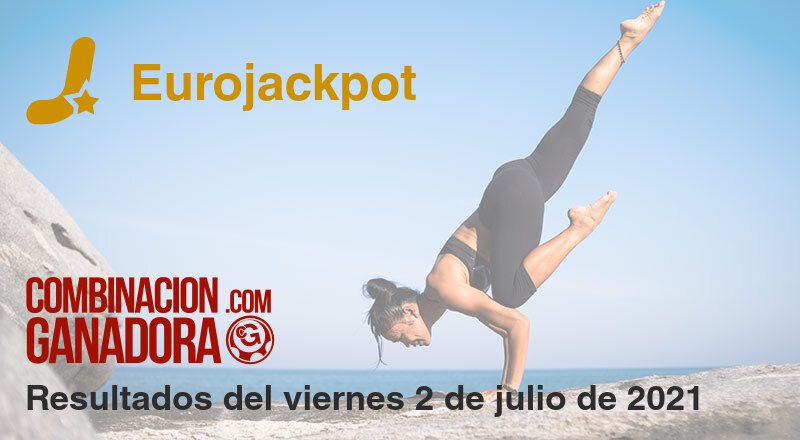 Eurojackpot del viernes 2 de julio de 2021