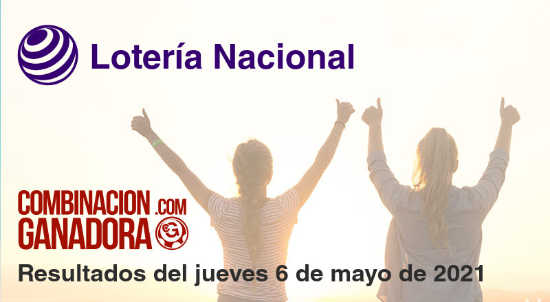 Lotería Nacional del jueves 6 de mayo de 2021