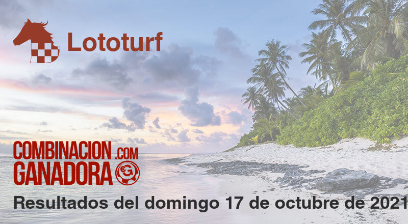 Lototurf del domingo 17 de octubre de 2021