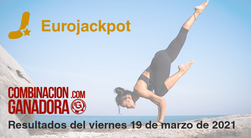 Eurojackpot del viernes 19 de marzo de 2021