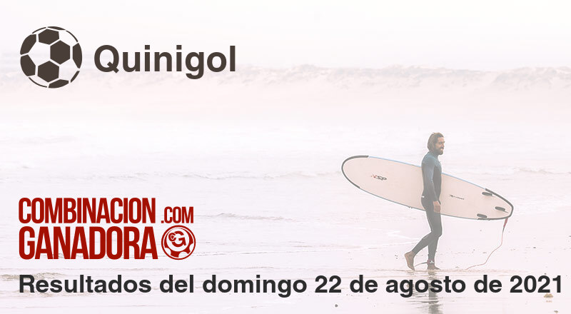 Quinigol del domingo 22 de agosto de 2021