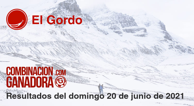 El Gordo del domingo 20 de junio de 2021