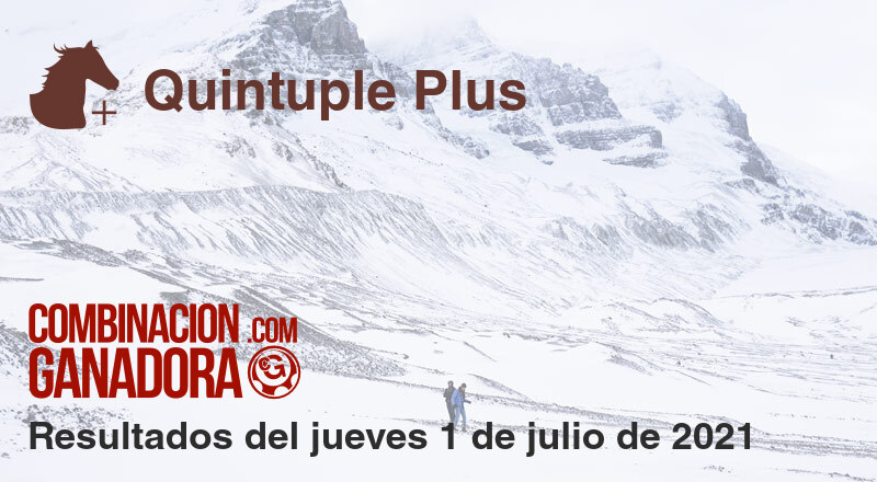 Quintuple Plus del jueves 1 de julio de 2021