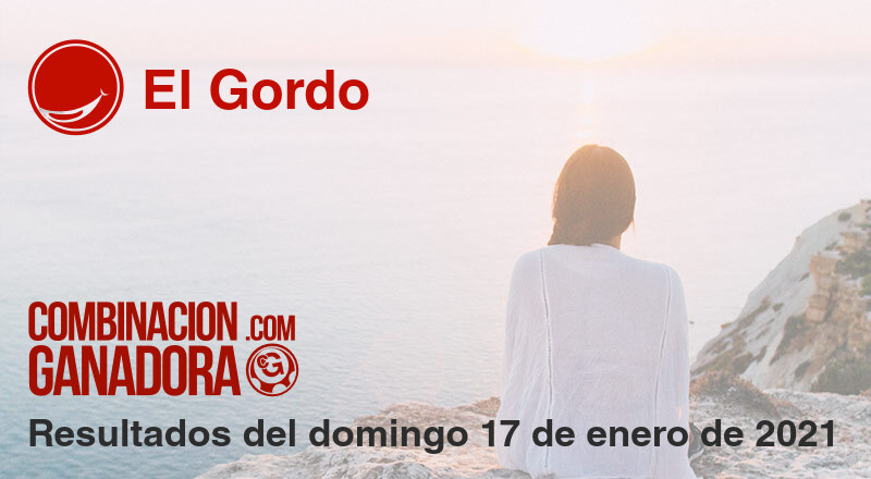 El Gordo del domingo 17 de enero de 2021
