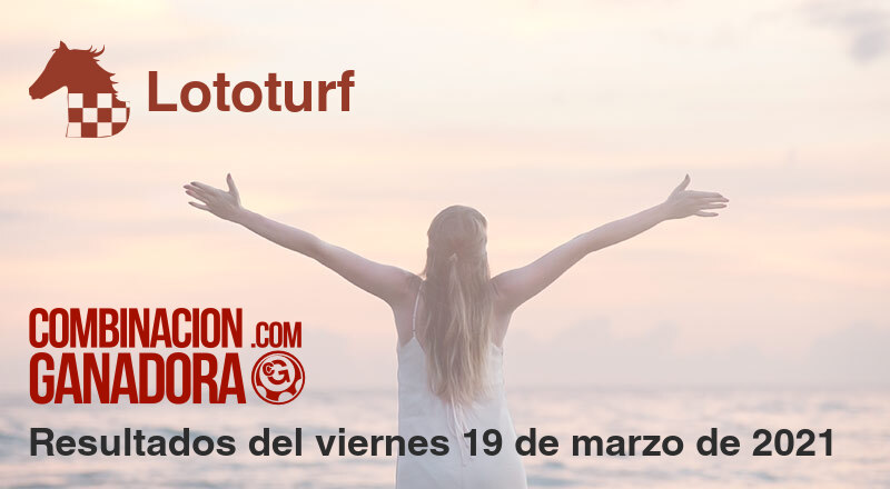 Lototurf del viernes 19 de marzo de 2021