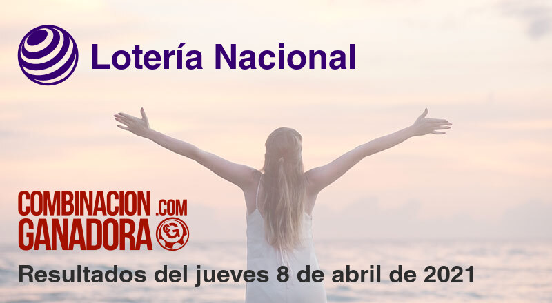Lotería Nacional del jueves 8 de abril de 2021