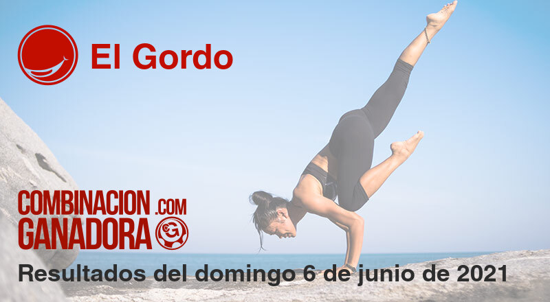 El Gordo del domingo 6 de junio de 2021
